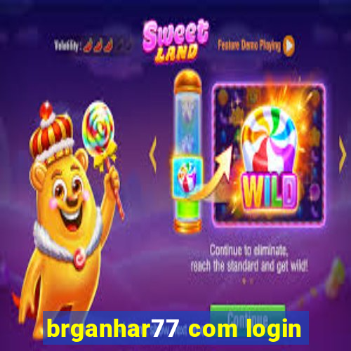 brganhar77 com login